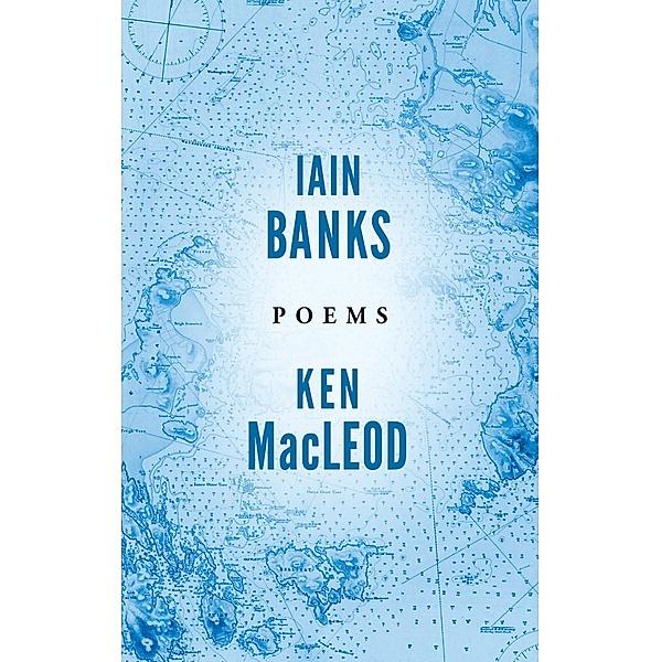 Poems, Iain Banks, Ken MacLeod