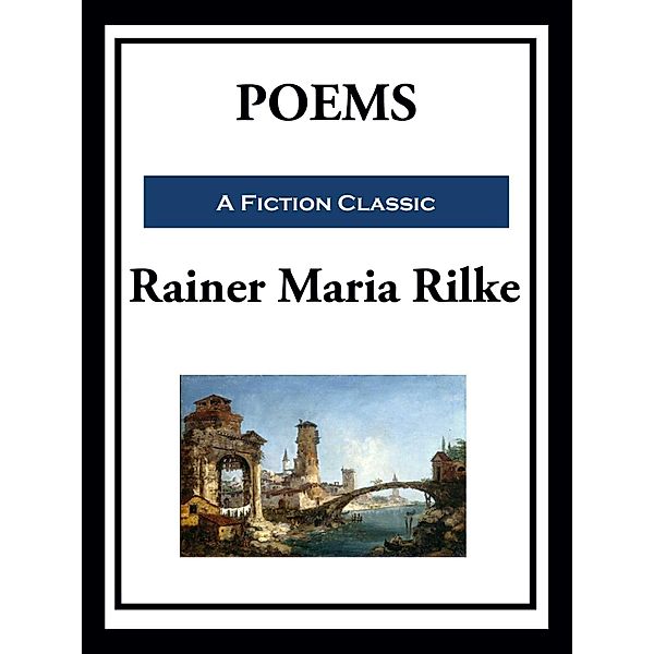 Poems, Rainer Maria Rilke