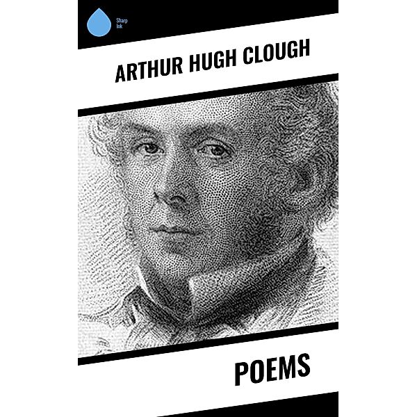 Poems, Arthur Hugh Clough