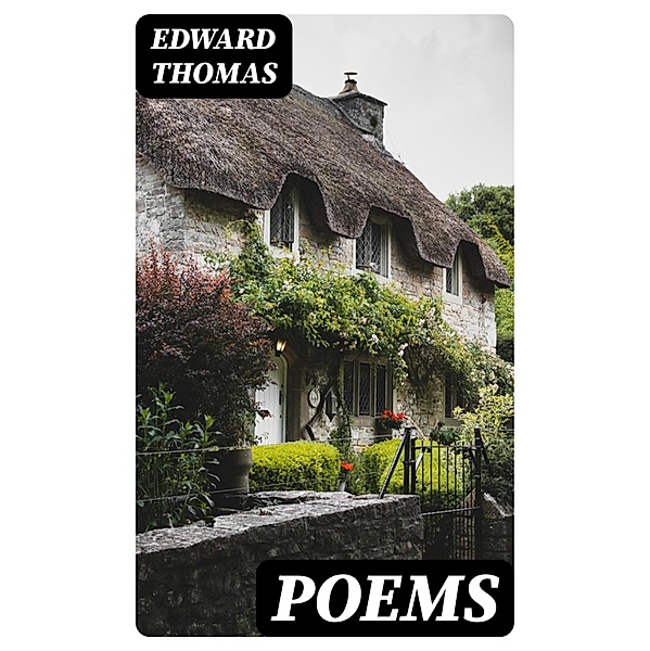 Poems, Edward Thomas