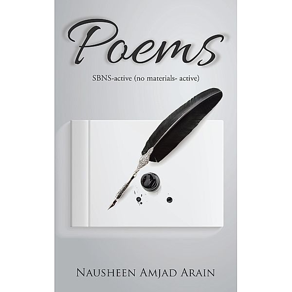 Poems, Nausheen Amjad Arain