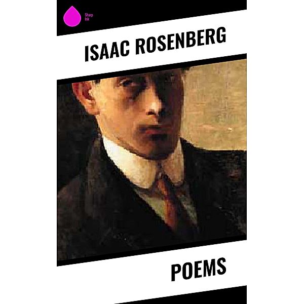 Poems, Isaac Rosenberg