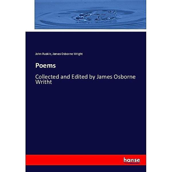 Poems, John Ruskin, James Osborne Wright
