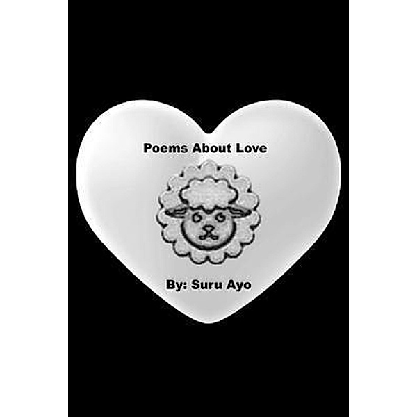 Poems About Love, Suru Ayo
