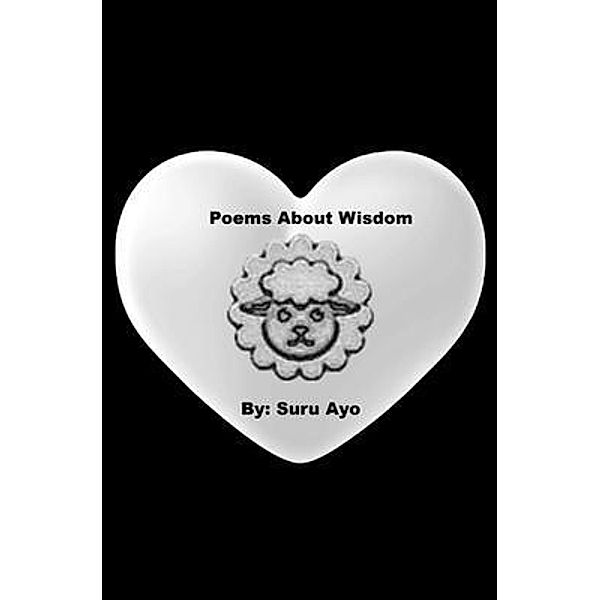Poems About Wisdom, Suru Ayo