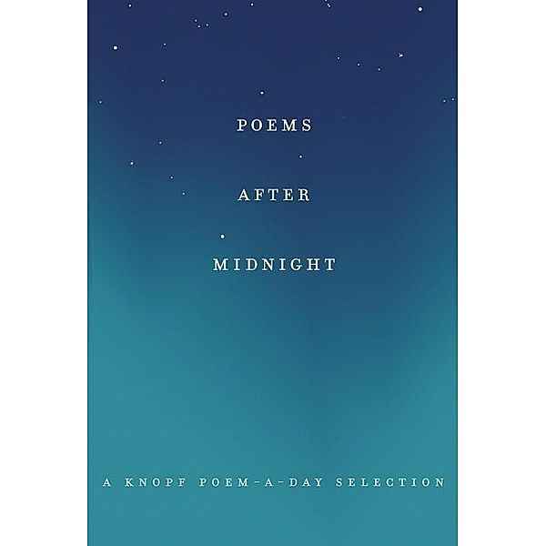 Poems After Midnight, Knopf