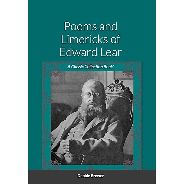 Poems and Limericks of Edward Lear