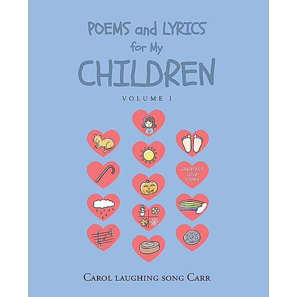 Poems and lyrics for my Children, "Carol laughing song Carr"