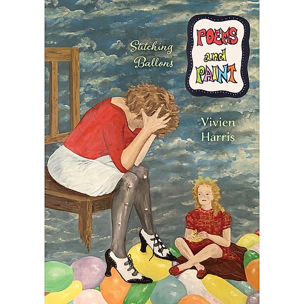 Poems and Paint / Austin Macauley Publishers, Vivien Harris