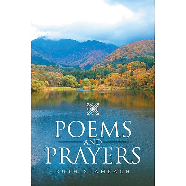 Poems and Prayers, Ruth Stambach