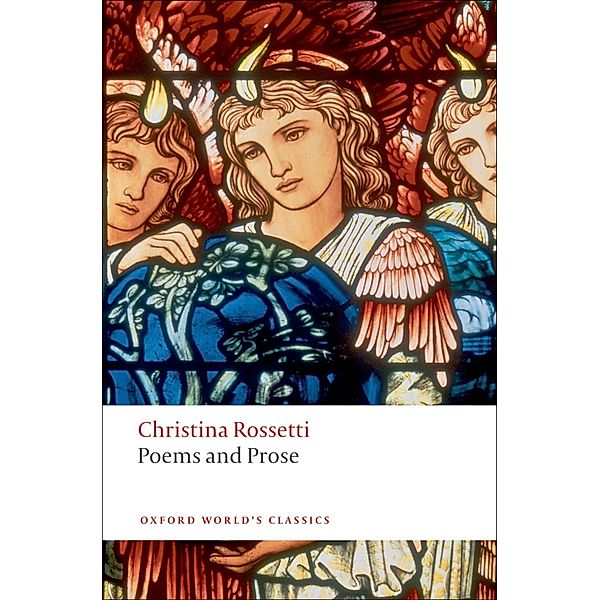 Poems and Prose / Oxford World's Classics, Christina Rossetti