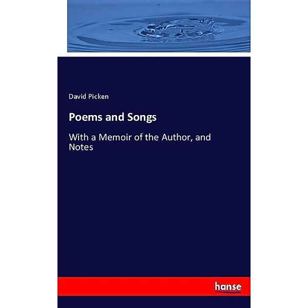Poems and Songs, David Picken