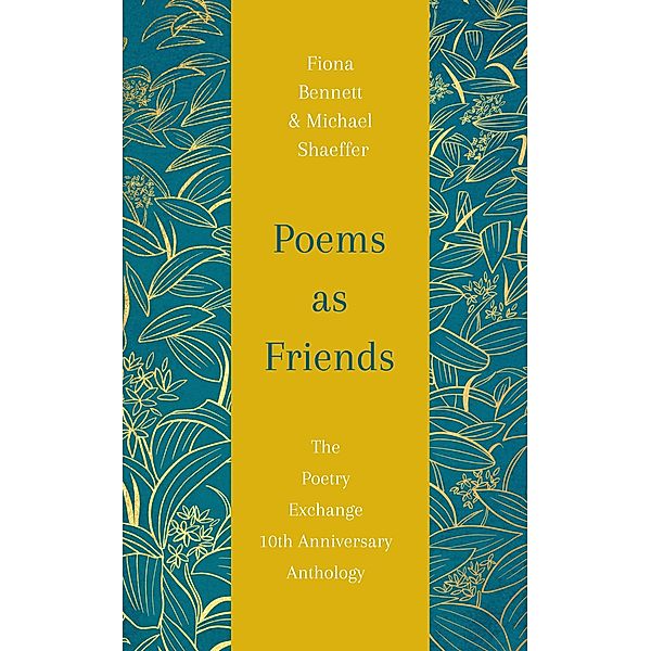 Poems as Friends, Fiona Bennett, Michael Shaeffer