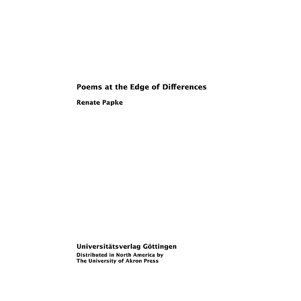 Poems at the Edge of Differences, Renate Papke