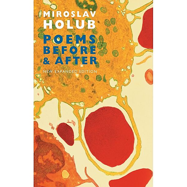 Poems Before & After, Miroslav Holub