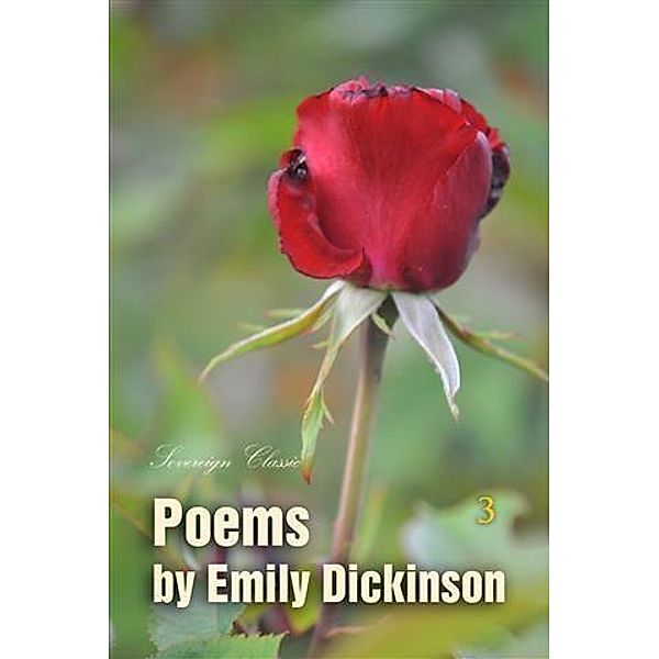 Poems by Emily Dickinson, Emily Dickinson