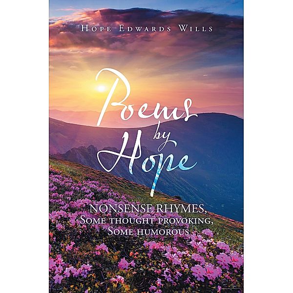 Poems by Hope, Hope Edwards Wills