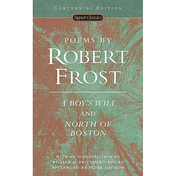 Poems by Robert Frost, Robert Frost