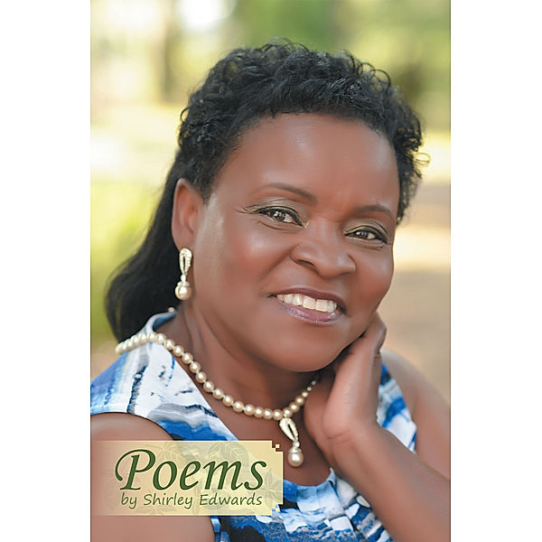 Poems by Shirley Edwards, Shirley Edwards