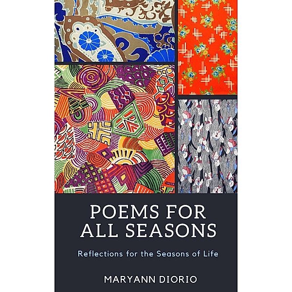 Poems for All Seasons, Maryann Diorio