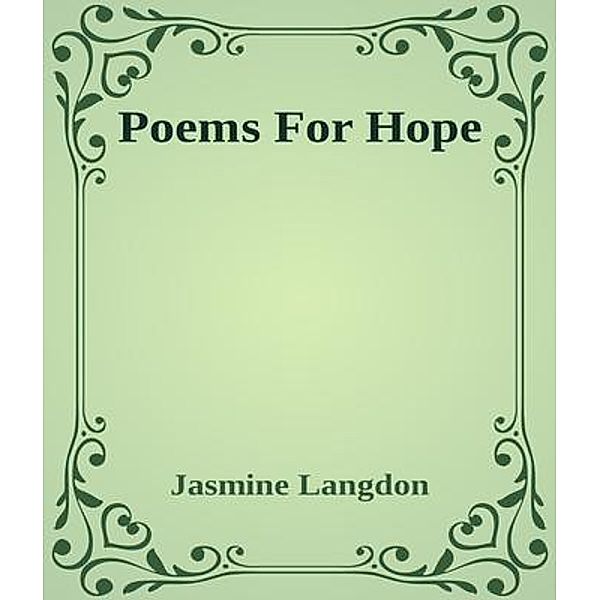 Poems For Hope, Jasmine Langdon