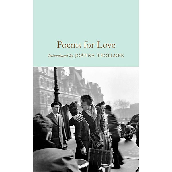 Poems for Love / Macmillan Collector's Library, Gaby Morgan