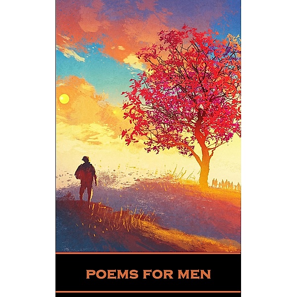 Poems for Men, Rudyard Kipling, William Ernest Henley, Robert Burns