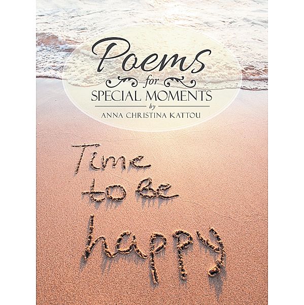 Poems for Special Moments, Anna Christina Kattou