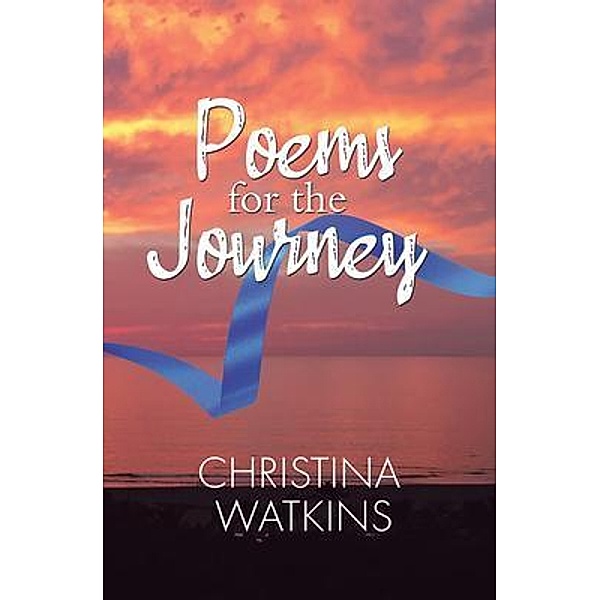 Poems for the Journey / Matchstick Literary, Christina Watkins