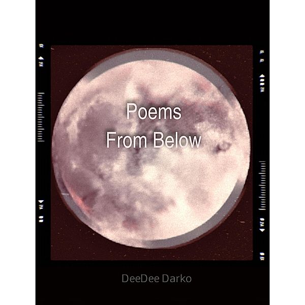Poems From Below, DeeDee Darko