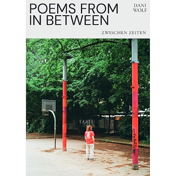 Poems from in between, Dani Wolf