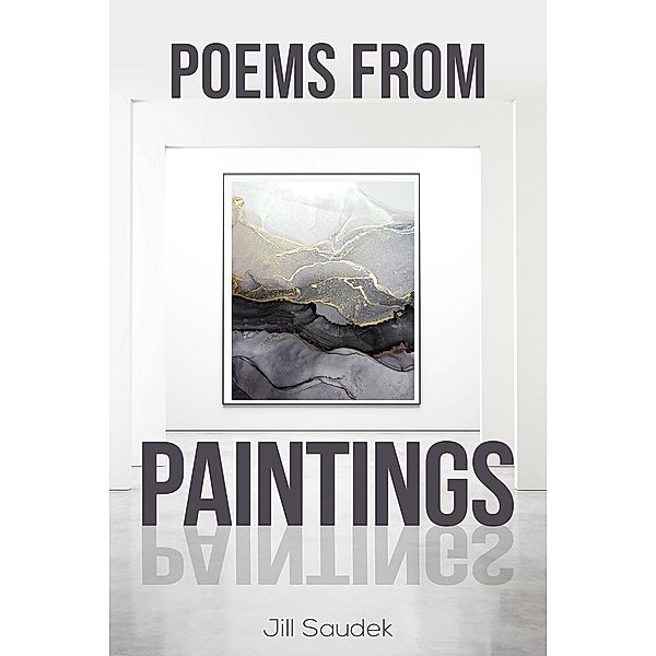 Poems from Paintings / Austin Macauley Publishers, Jill Saudek