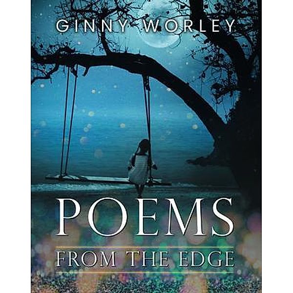 Poems From The Edge / Stratton Press, Ginny Worley
