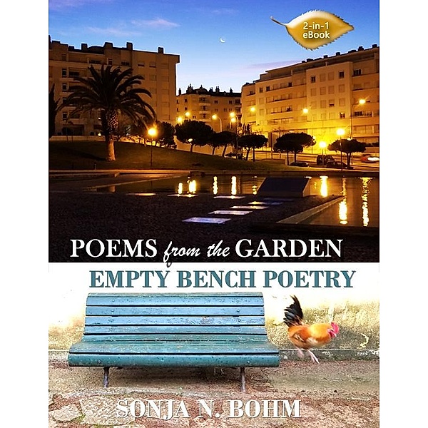 Poems from the Garden / Empty Bench Poetry, Sonja N. Bohm