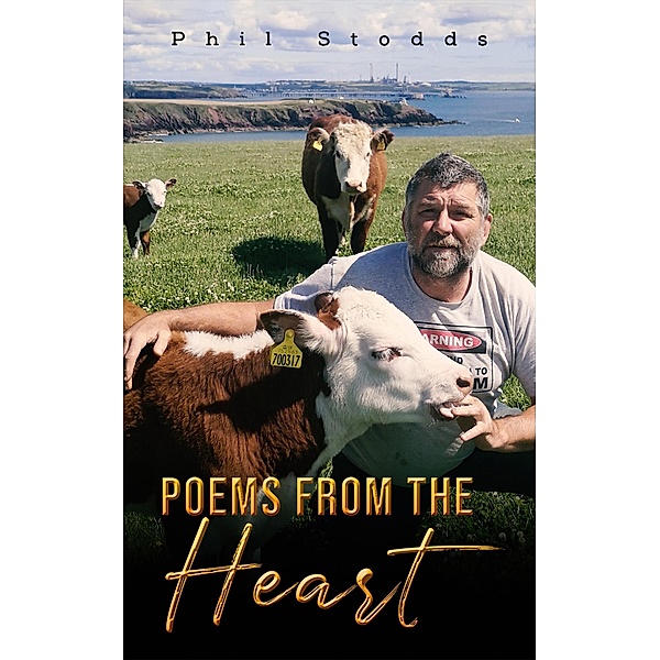 Poems from the Heart / Austin Macauley Publishers Ltd, Phil Stodds