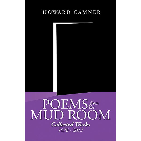 Poems from the Mud Room, Howard Camner