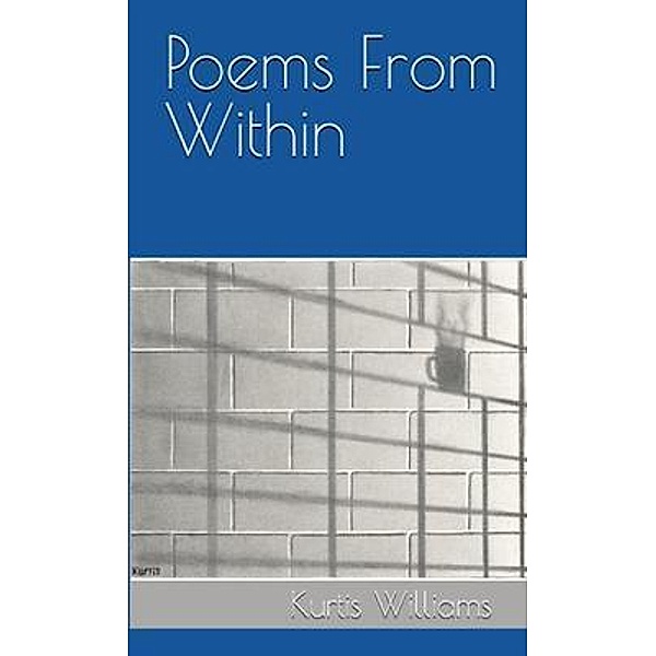 Poems From Within, Kurtis M. Williams, Kerry Knodle