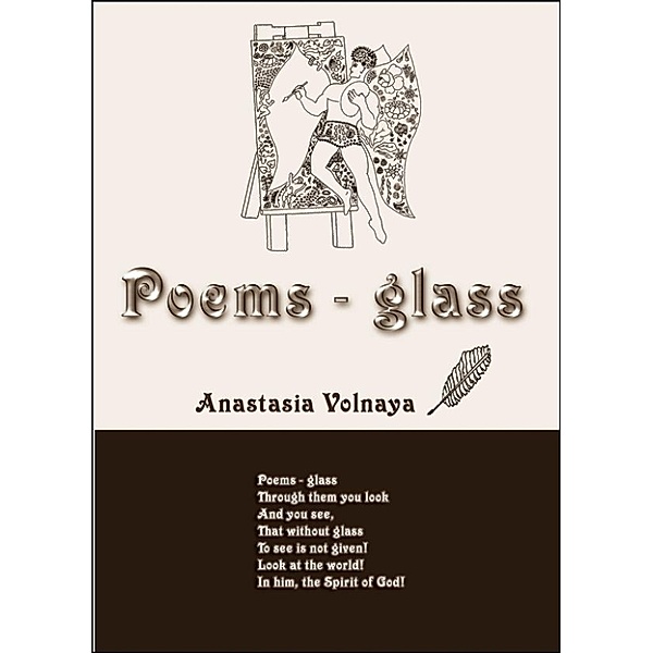 Poems - glass, Anastasia Volnaya