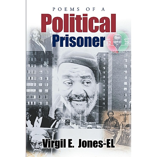 Poems of a Political Prisoner, Virgil E. Jones-El