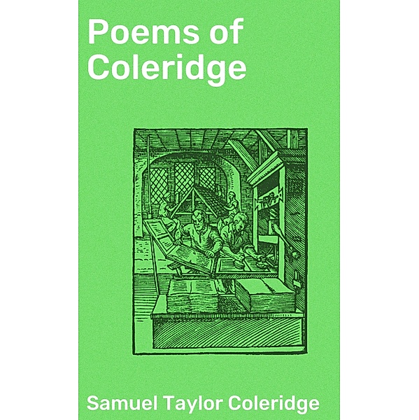 Poems of Coleridge, Samuel Taylor Coleridge