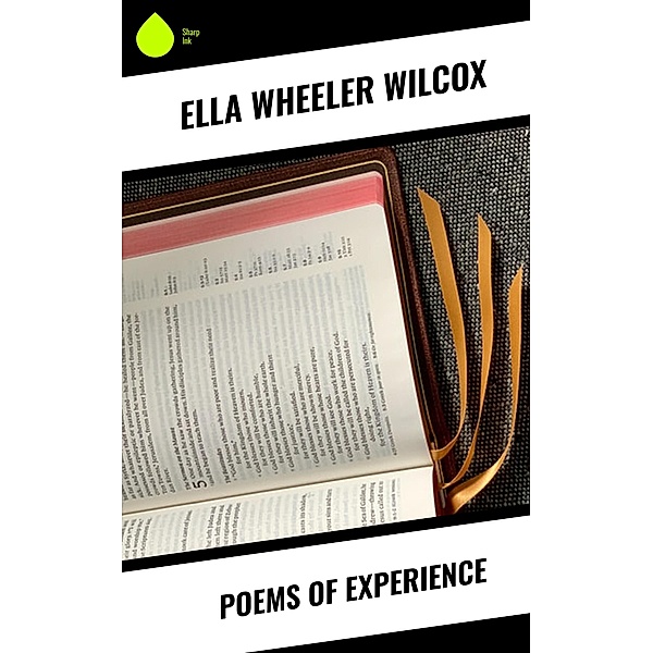 Poems of Experience, Ella Wheeler Wilcox