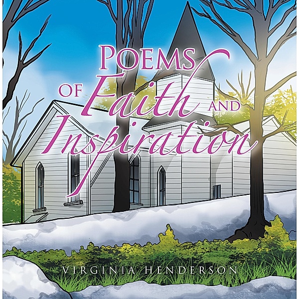 Poems of Faith and Inspiration, Virginia Henderson