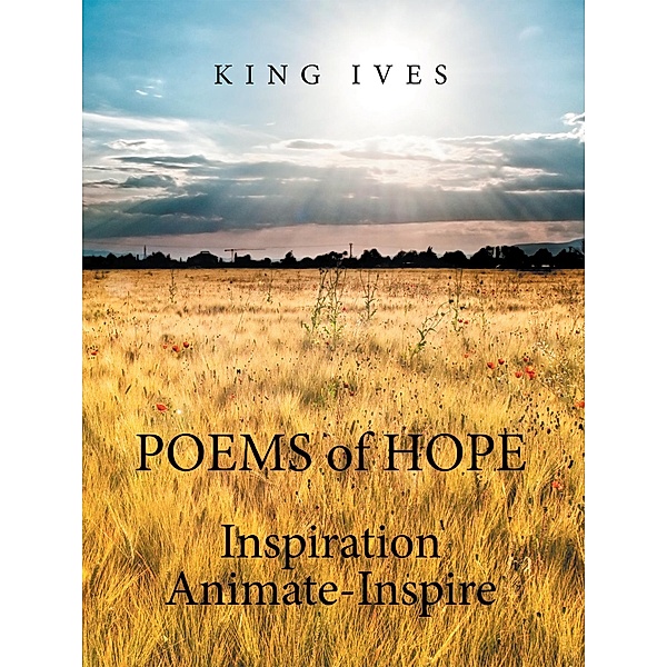 Poems of Hope, King Ives