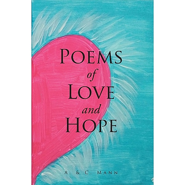 Poems of Love and Hope, A. Mann, C. Mann