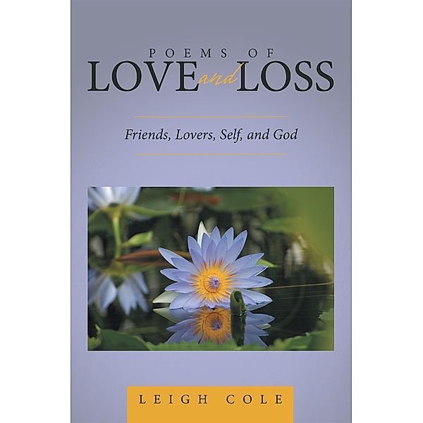 Poems of Love and Loss, Leigh Cole