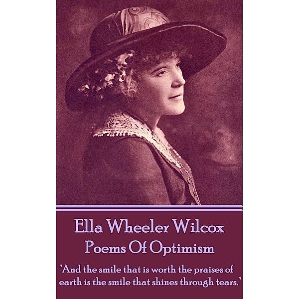 Poems Of Optimism, Ella Wheeler Wilcox