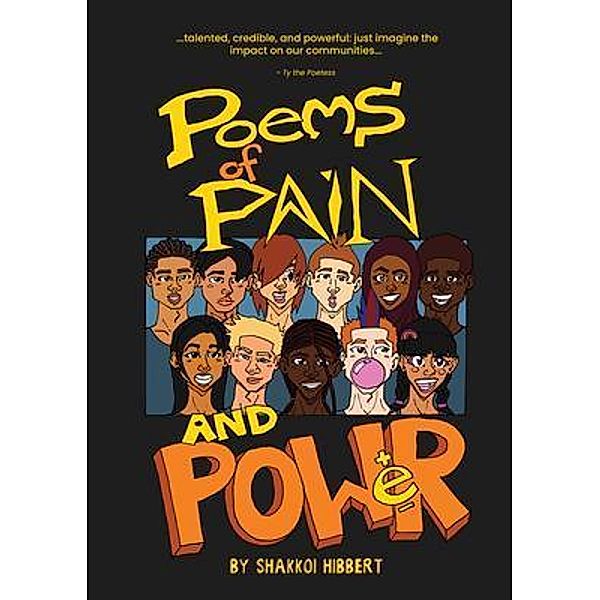 Poems of Pain and Power, Shakkoi Hibbert