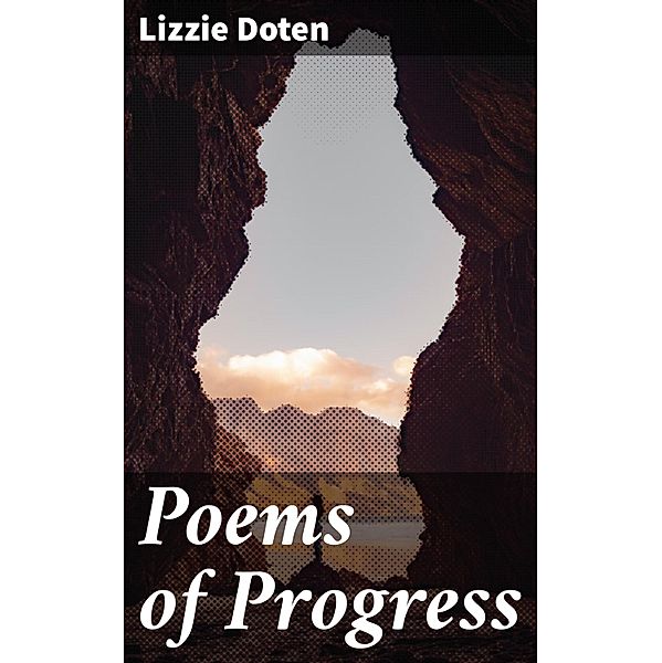 Poems of Progress, Lizzie Doten