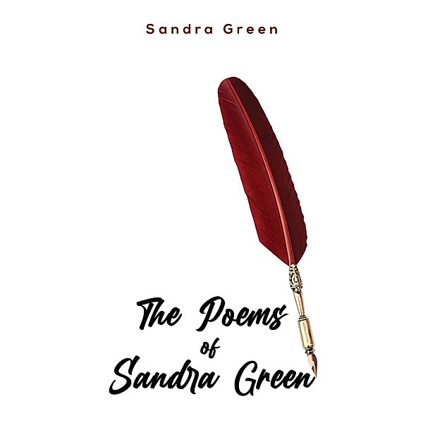 Poems of Sandra Green / Austin Macauley Publishers, Sandra Green
