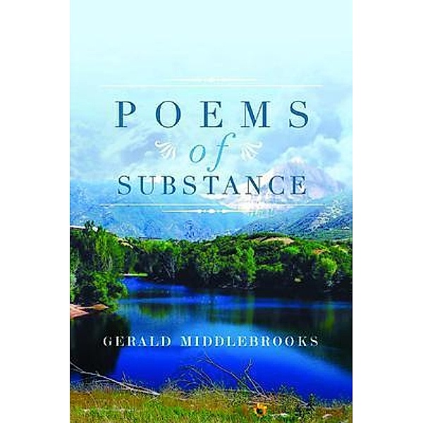 Poems of Substance / Rustik Haws LLC, Gerald Middlebrooks